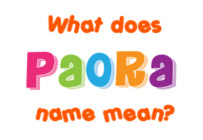 Meaning of Paora Name