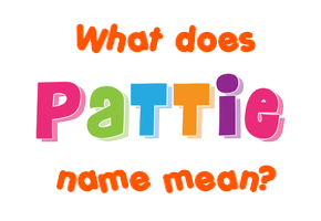 Meaning of Pattie Name