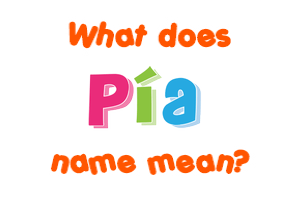 Meaning of Pía Name