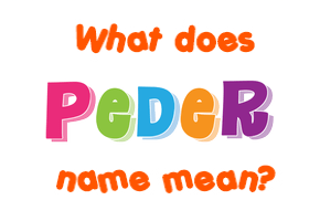 Meaning of Peder Name