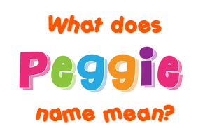 Meaning of Peggie Name
