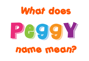 Meaning of Peggy Name