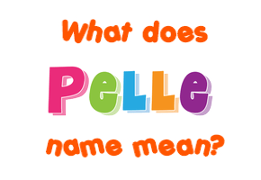 Meaning of Pelle Name