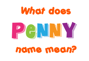 Meaning of Penny Name