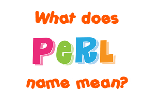 Meaning of Perl Name