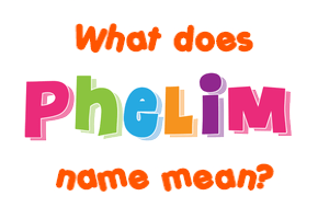 Meaning of Phelim Name