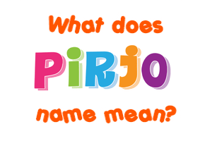 Meaning of Pirjo Name