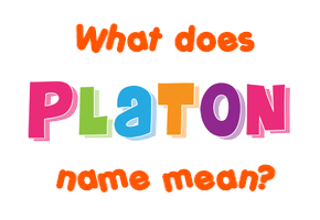 Meaning of Platon Name