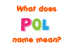 Meaning of Pol Name