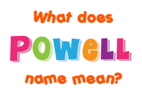 Meaning of Powell Name