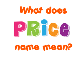 Meaning of Price Name