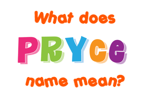 Meaning of Pryce Name