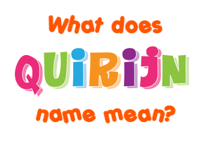 Meaning of Quirijn Name