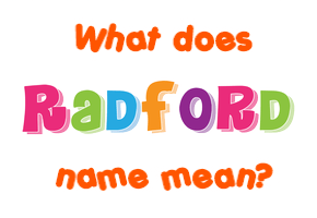 Meaning of Radford Name