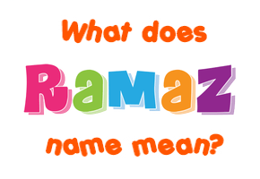 Meaning of Ramaz Name