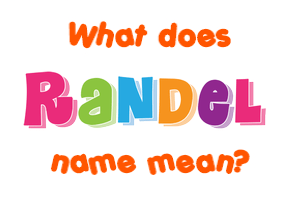Meaning of Randel Name