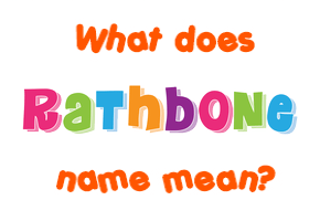 Meaning of Rathbone Name