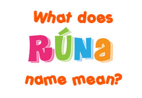 Meaning of Rúna Name