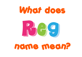 Meaning of Reg Name