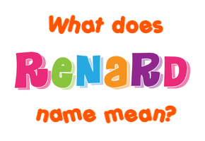 Meaning of Renard Name