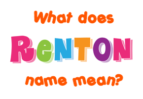 Meaning of Renton Name