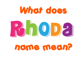 Meaning of Rhoda Name