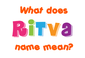 Meaning of Ritva Name