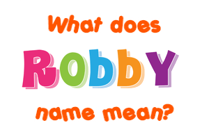 Meaning of Robby Name