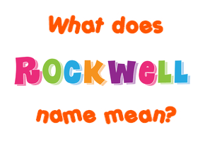 Meaning of Rockwell Name