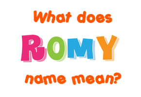 Meaning of Romy Name