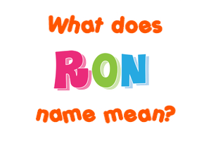 Meaning of Ron Name