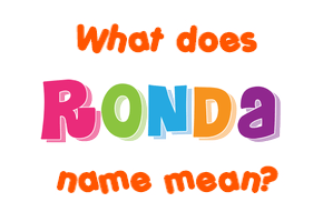 Meaning of Ronda Name