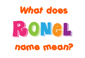Meaning of Ronel Name