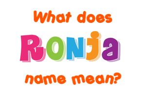 Meaning of Ronja Name