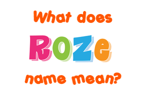 Meaning of Rože Name