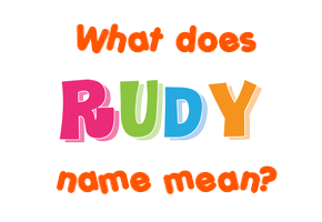 rudy meaning name rate
