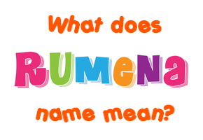 Meaning of Rumena Name