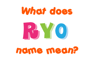 Meaning of Ryo Name
