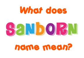 Meaning of Sanborn Name