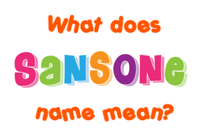 Meaning of Sansone Name