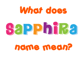 Meaning of Sapphira Name