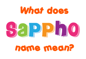 Meaning of Sappho Name