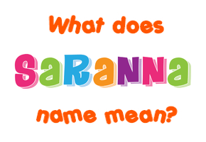 Meaning of Saranna Name