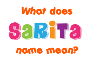 Meaning of Sarita Name