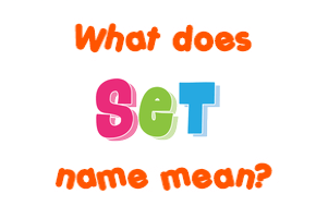 Meaning of Set Name