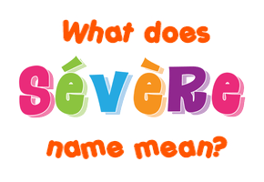 Meaning of Sévère Name