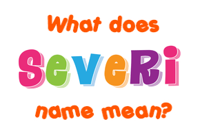 Meaning of Severi Name