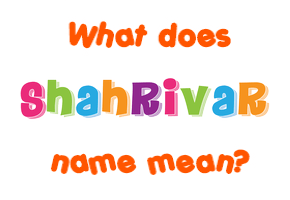 Meaning of Shahrivar Name