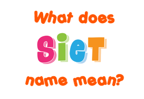 Meaning of Siet Name