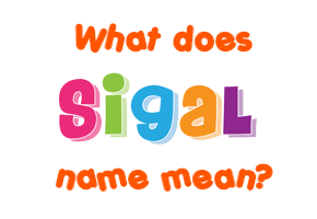 Meaning of Sigal Name